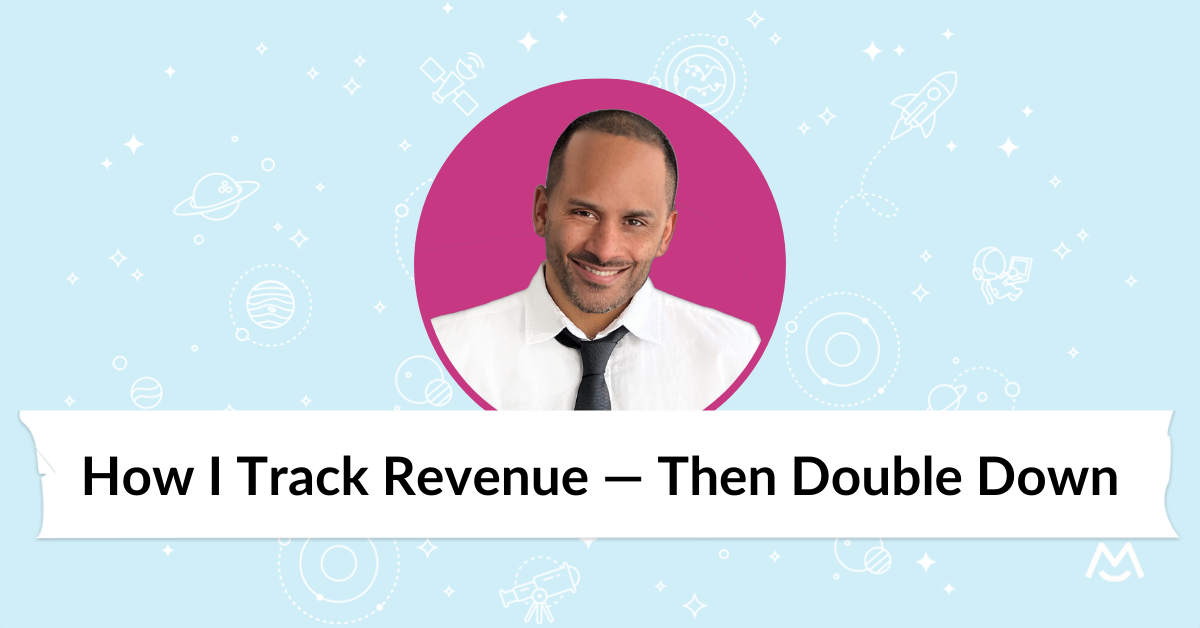 How to track customer revenue and double down